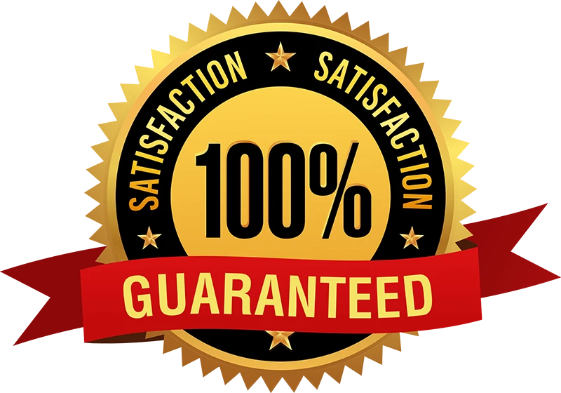 Powerful gold badge announcing we guarantee 100% satisfaction on every job.